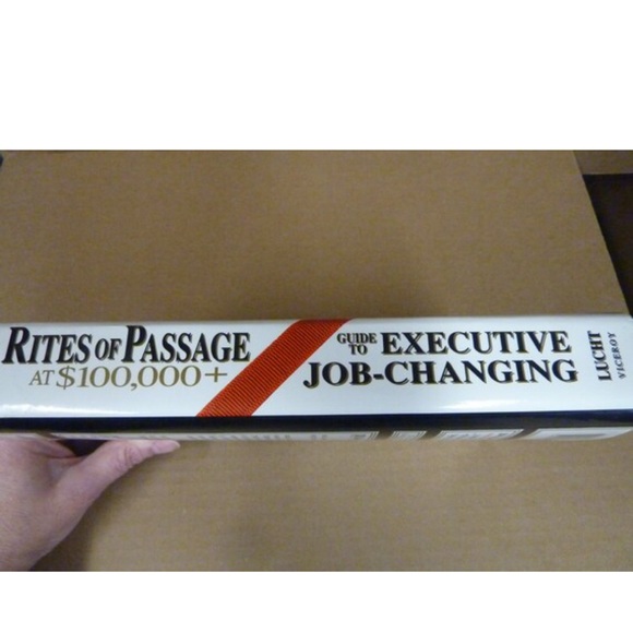 📖 New Rites of Passage Guide to Executive Job-Changing by John Lucht - Picture 6 of 10